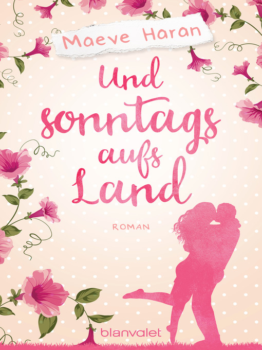 Title details for Und sonntags aufs Land by Maeve Haran - Available